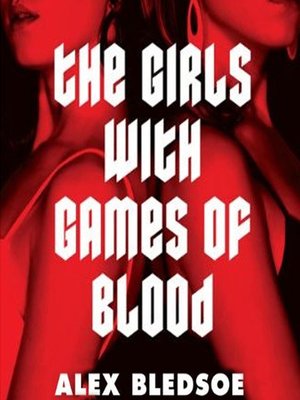The Girls with Games of Blood - Audiobook
